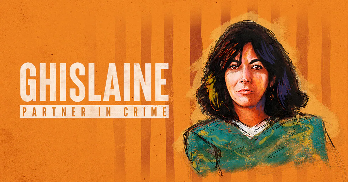 Ghislaine – Partner in Crime