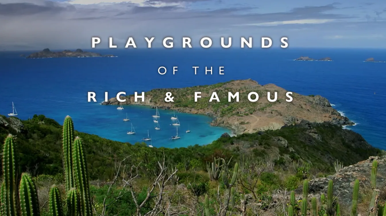 Playgrounds of the Rich & Famous