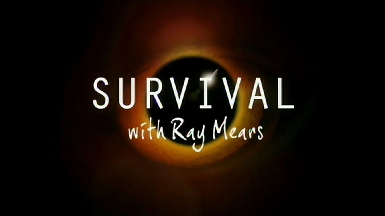 Survival with Ray Mears